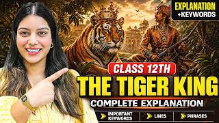 The Tiger King One Shot | Class 12 English Vistas | Complete Chapter + PYQ's Board Exam 2027 🚀📚