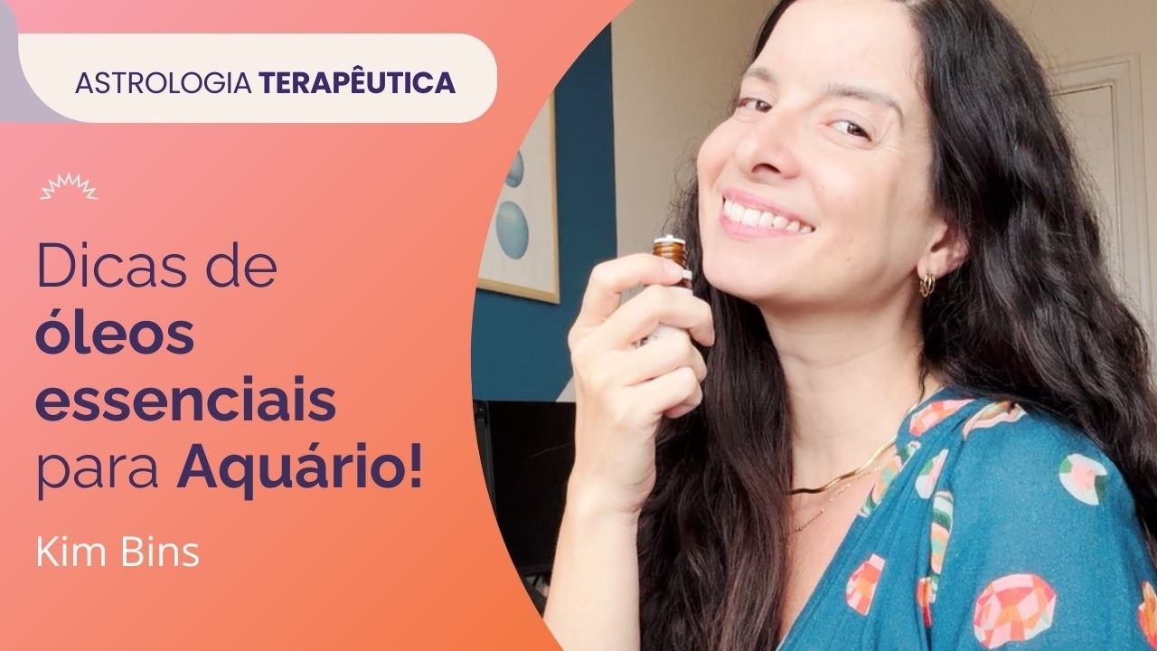 Dicas de Óleos essenciais para Aquário!