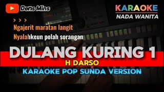 DULANG KURING 1 ~ H. DARSO || KARAOKE POP SUNDA VERSION