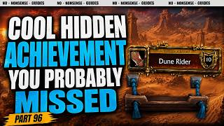 Heres How To Get The Hidden Achievement Dune Rider - No-Nonsense Guide - World Of Warcraft