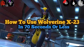 How To Use Wolverine X-23 | Damage Guide MCoC 