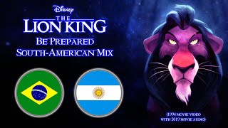 The Lion King 2019 Be Prepared South-American Mix