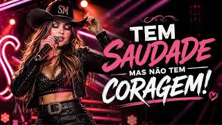 💔 TEM SAUDADE, MAS NÃO TEM CORAGEM | FEMINEJO VIBE BRASIL MIX 2026