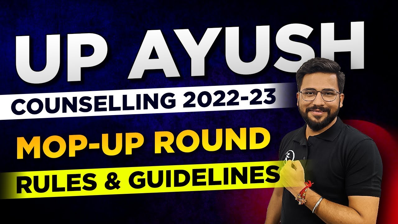 UP Ayush Counselling 2022 23 Mop up Round Rules Guidelines BAMS up-ayush-counselling-2022-23-mop-up-round-rules-guidelines-bams