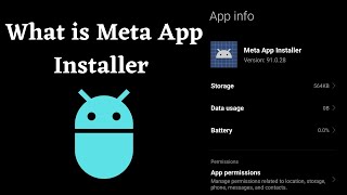 What is Meta app installer App on Android phones | Is meta Meta App installer spyware? screenshot 1