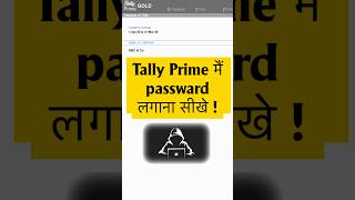 Tally Prime mein Password kaise lagaye? 🔒 #tallytips #munimmasterclass