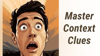 Decoding Words: Master Context Clues