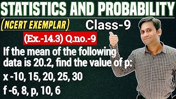 If the mean of the following data is 20.2, find the value of p:x 10 15 20 25 30 f 6 8 p 10 6