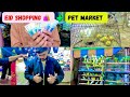 Eid shopping  from rawalpindi  or pet market  salman abbas vlogs