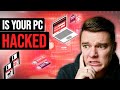 How to Tell If Your Windows PC is Hacked 3 Quick Checks How to Tell If Your Windows PC is Hacked 3 Quick Checks