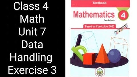 Class 4 Math | Unit 7 Exercise 3 | Data Handling | KPK Textbook Board