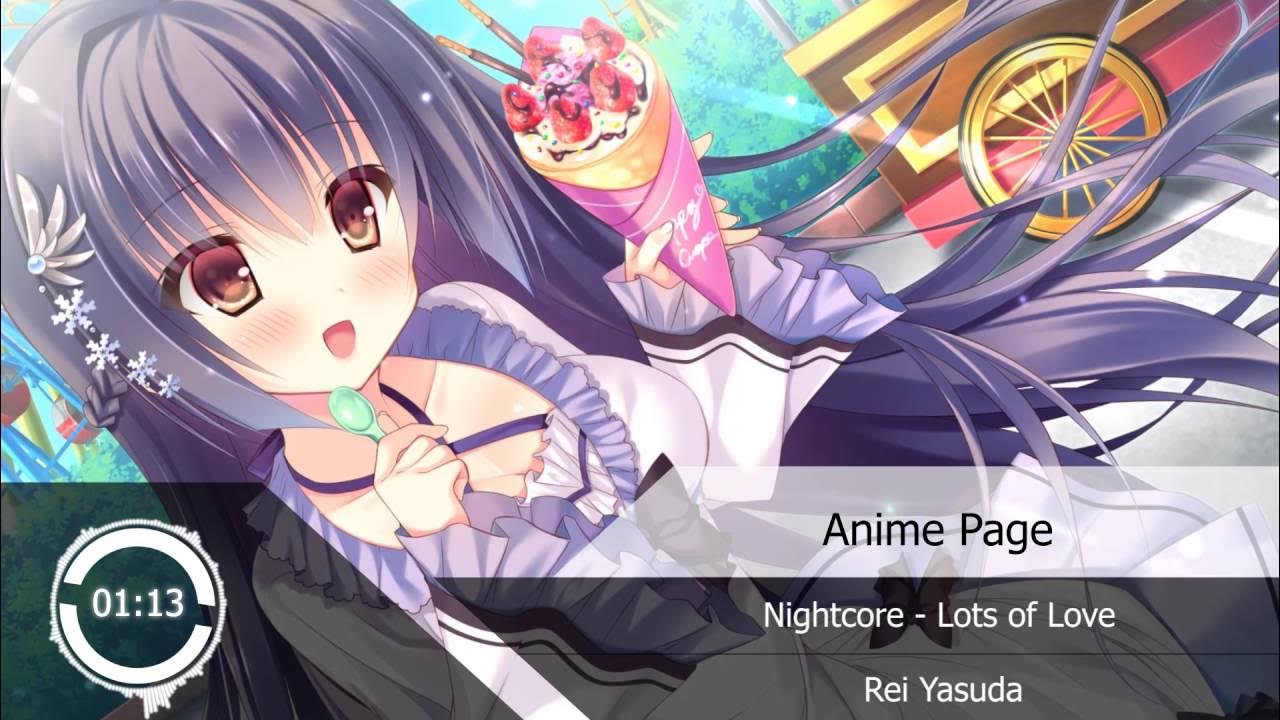 Nightcore - Lots of Love『Rei Yasuda』 Nightcore - Lots of Love『Rei Yasuda』