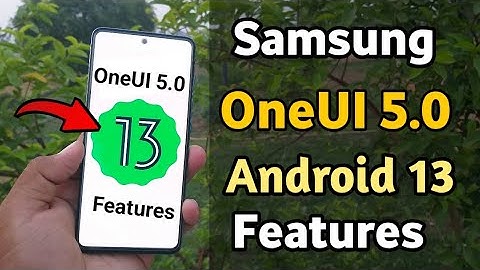 Samsung OneUI 5.0 + Android 13 Features | A51 A52 A52S A71 A72 A32 A53 A73 A33 A23 S21 S20 M32