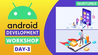 Famous Android App Development Workshop || Day - 3 Net Worth