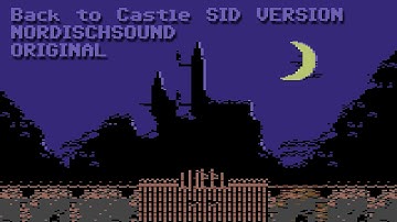 Back to Castle (C64 SID 8-Bit Chiptune Version)