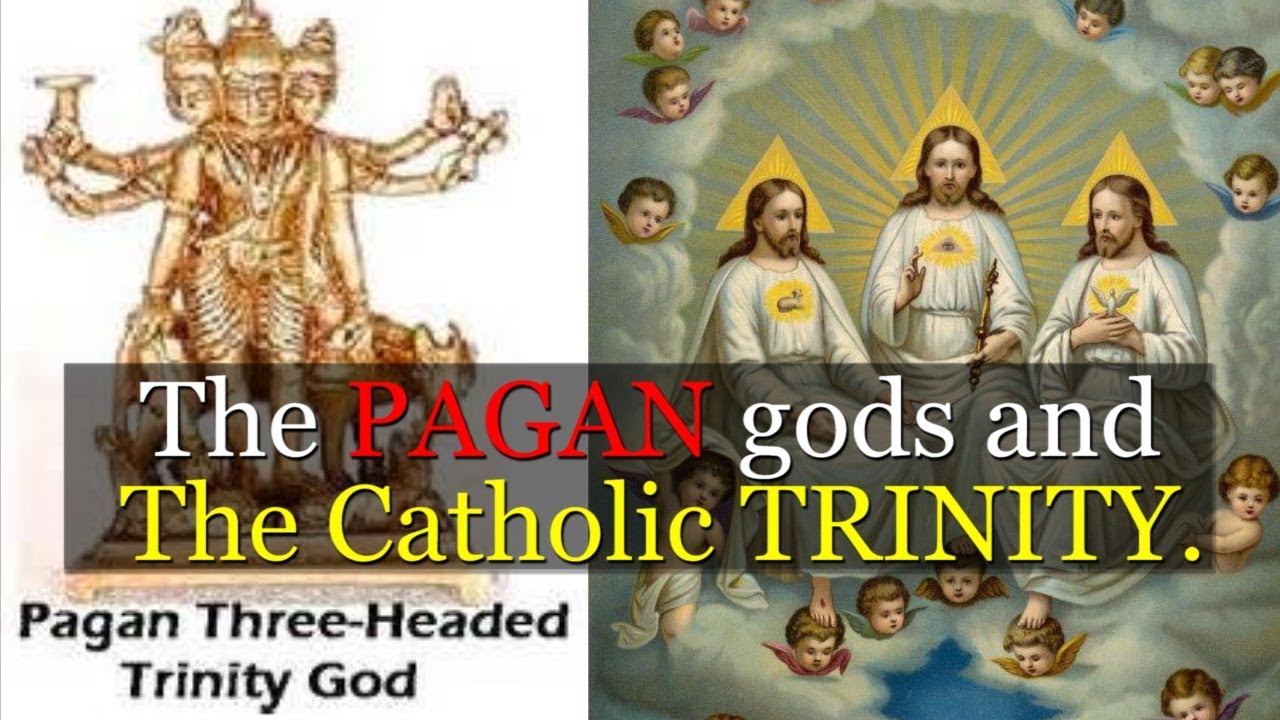 The Pagan Gods And The Catholic Trinity Youtube