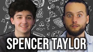Spencer Taylor on Education in America, Logan Paul, and the War in Ukraine | Ep. 6