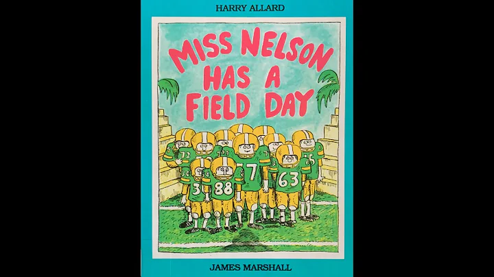 Miss Nelson has a Field Day read-aloud