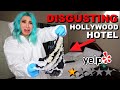 REVIEWING A NASTY 1 STAR HOTEL IN HOLLYWOOD *GROSS*