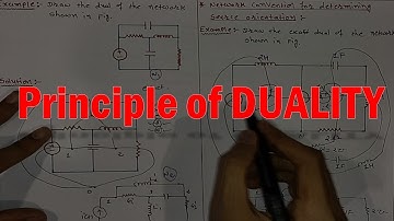 Principle of Duality (PART1) | Elctrical Circuit Analysis