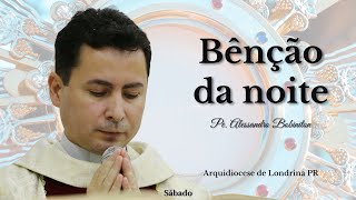 Download Lagu 07/02 - Benção da Noite | Oração da Noite MP3