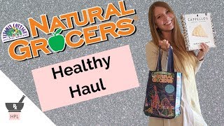 Natural Grocers Healthy Grocery Haul