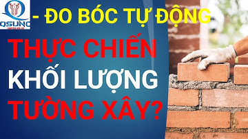 Phần mềm bóc khối lượng QsUnc - (7 bước) Đo bóc khối lượng tường xây -  mới nhất 2021