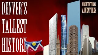 Architectural Adventures : History of Denver's Tallest Building