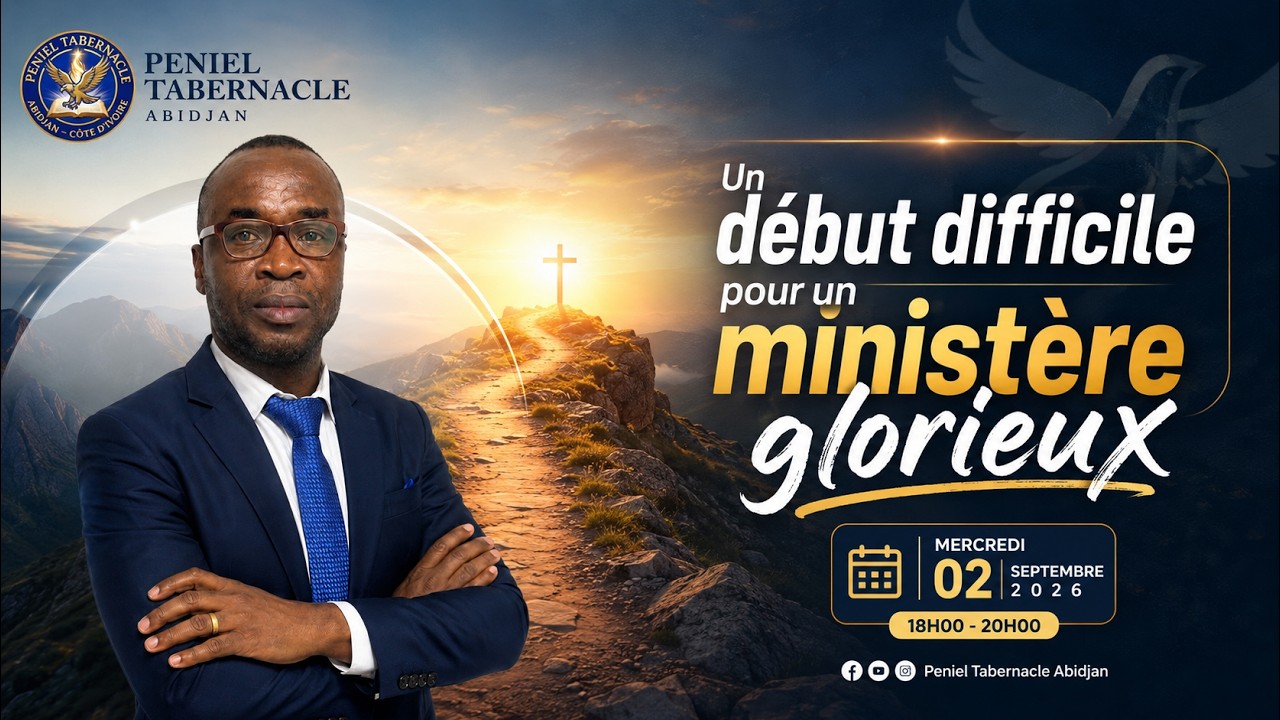 Un début difficile pour un ministère glorieux, Past. Arsène KOUADIO - 02/09/2026