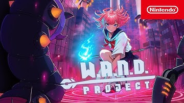 W.A.N.D. Project – Launch Trailer – Nintendo Switch