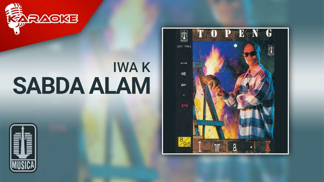 Iwa K - Sabda Alam (Official Karaoke Video)