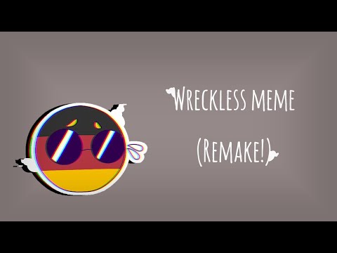 Видео: Wreckless meme/!FLASH WARNING!/Countryhumans Germany/Remake/Flipaclip