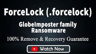 || SOLVED ✅|| ForceLock (.forcelock) ransomware virus - removal and decryption
