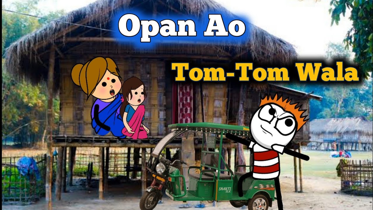 Opan ao Tom Tom Wala | Mising Cartoon video | missing cartoon | Mising Tani