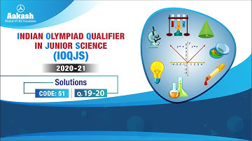 IOQJS 2020 21 Mathematics Code 51 Q  19 & 20