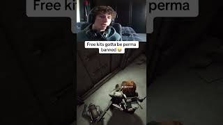 Free kits gotta be perma banned