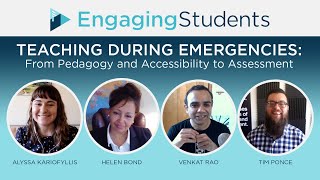 Teaching During Emergencies: From Pedagogy and Accessibility to Assessment