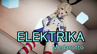 【MMD艦これ・2K60】ELEKTRIKA ～ Shimakaze ／島風