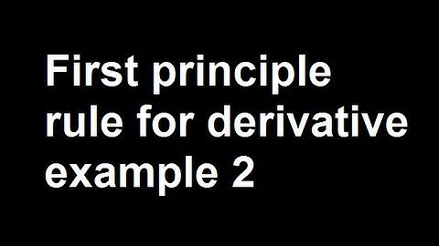 First principle rule for derivative example 2