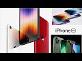 iPhone SE 3 is OUT!!! iPhone SE 2022 Review and all New Features | New Colors for iPhone 13