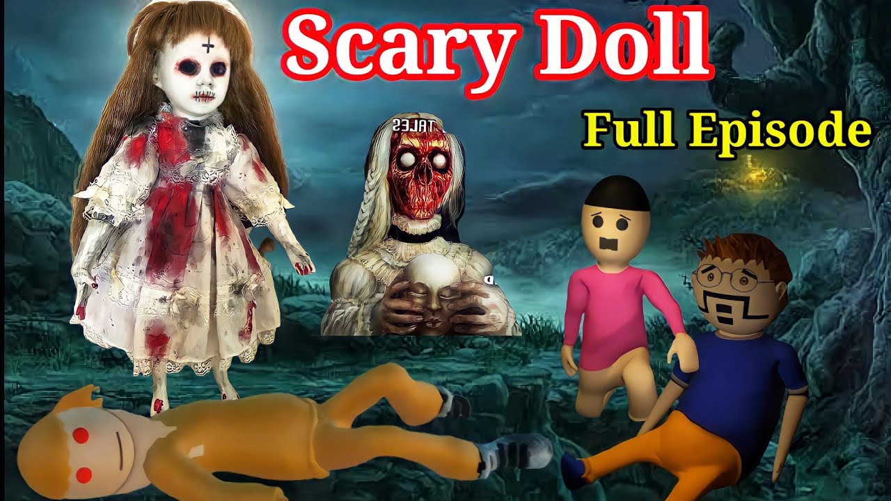 Gulli Bulli and Scary Doll - Full Episode | Scary Doll Horror Story ...