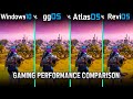Windows 10 vs gg os vs atlas os vs revi os battle of custom windows 10 for gaming  10 game tests