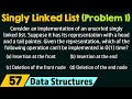 Singly Linked List (Solved Problem 1)
