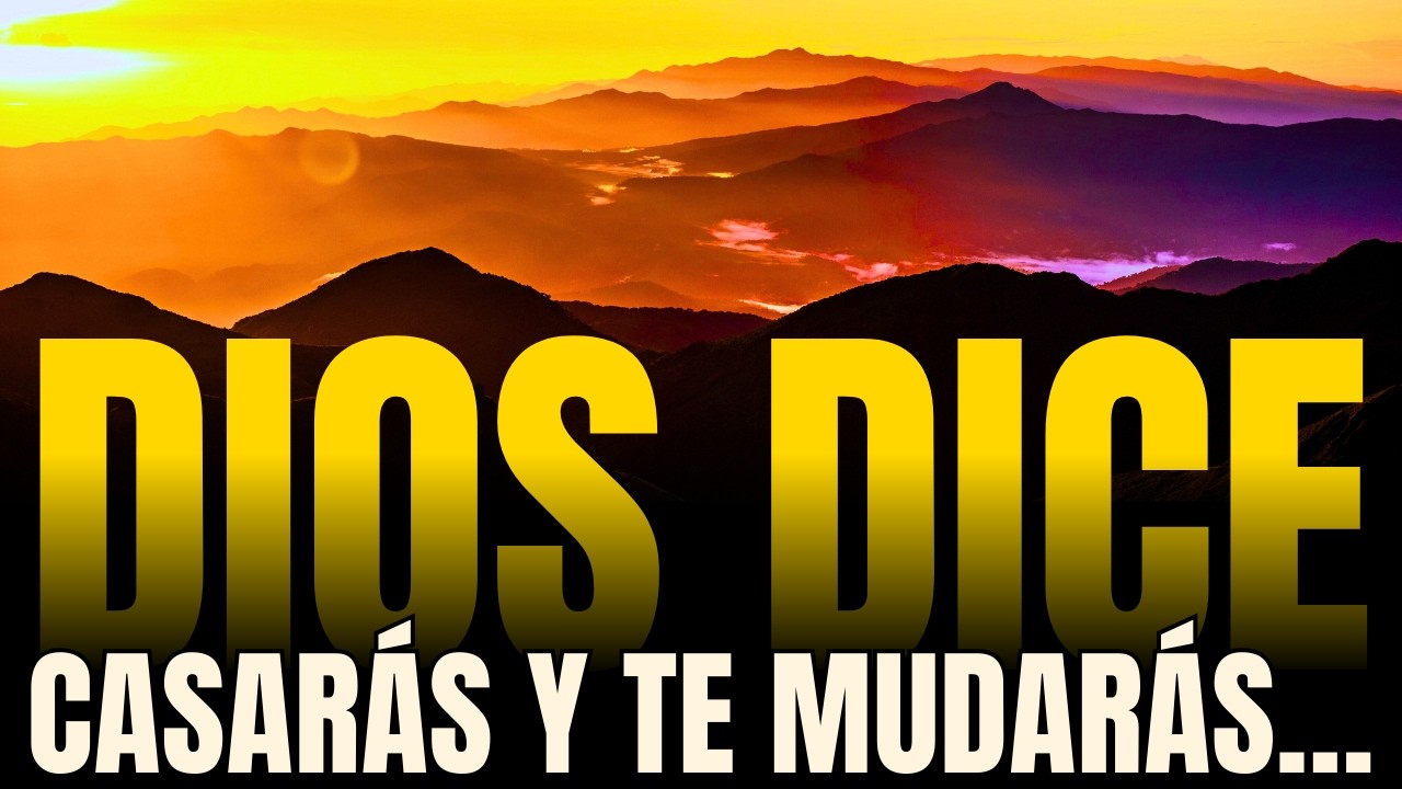 PRONTO TE CASARÁS Y TE MUDARÁS… PERO MANTÉNLO EN SECRETO | MENSAJE DE DIOS HOY