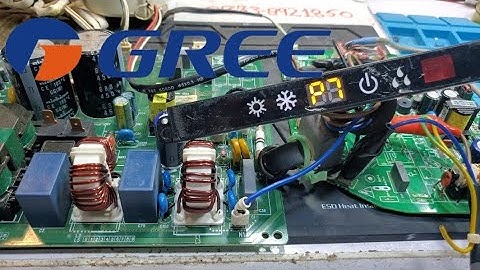 Gree DC inverter AC P7 error code AC PCB