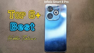 Infinix Smart 8 Pro Top 6++ Tips And Tricks | Infinix Smart 8 Pro | Best Hidden Feature