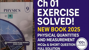 9th Class Physics Chapter 1 Exercise Solution | New Book 2025 | Physical Quantities and Measurement
