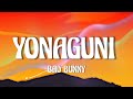 Bad Bunny- Yonaguni (Letra/Lyrics)