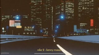 kenny mason - nike 2 (lyrics)