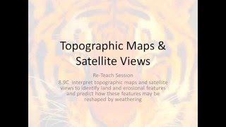 8.9C Topo Maps & Sat Views Digital Re-Teach